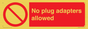 No plug adapters allowed Prohibition Sign